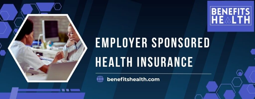 Employer Sponsored Health Insurance in California: Benefits, Requirements, and Coverage Options
