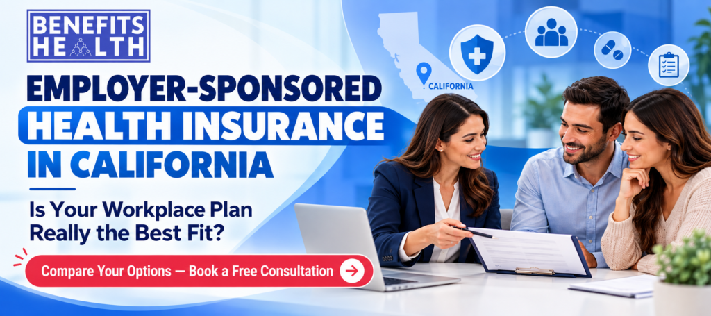 Can an Insurance Advisor Help You Compare Employer-Sponsored Health Insurance Options in California?